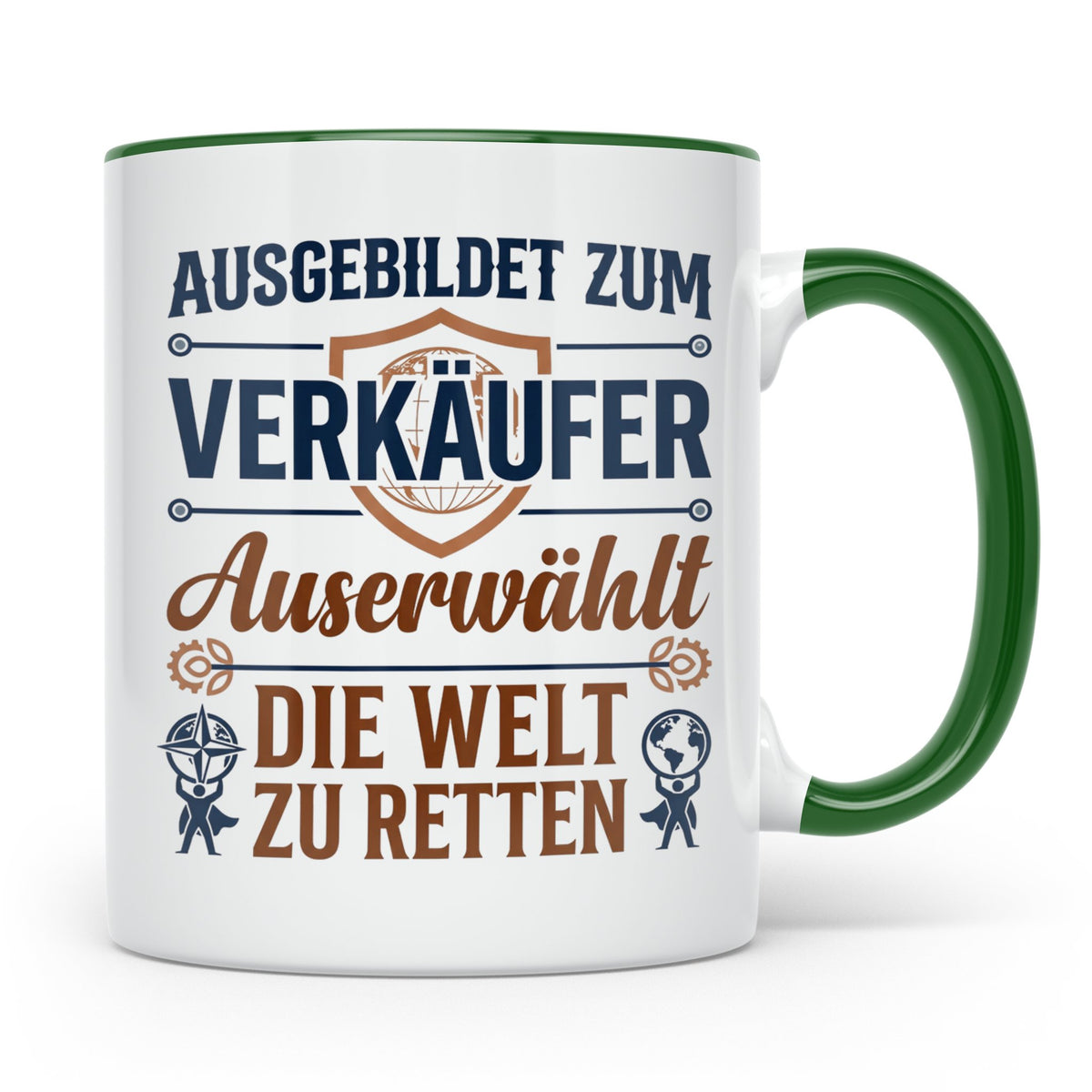 Verkäufer Tasse mit Spruch Auserwählt Welt zu retten Geschen – Grün [farbe:grün]