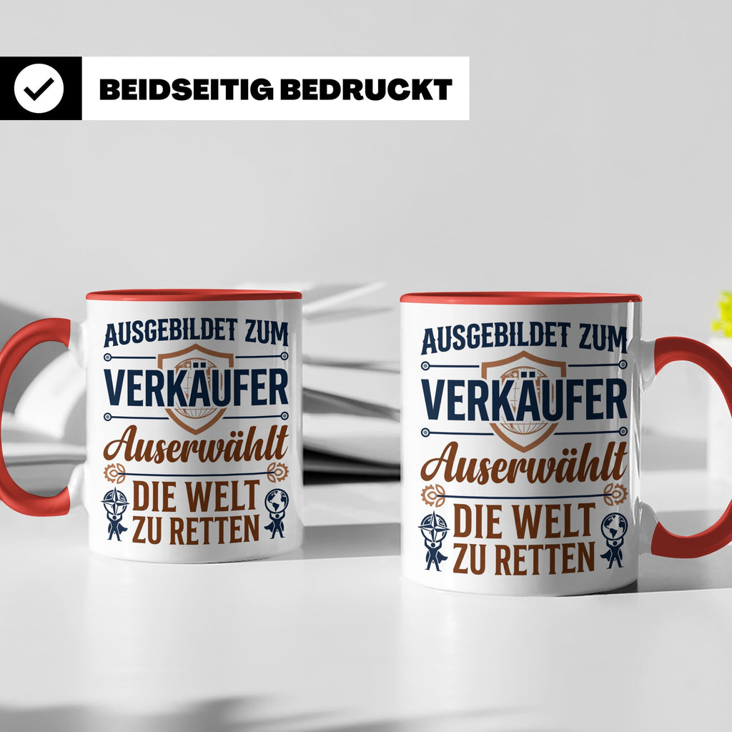 Verkäufer Tasse mit Spruch Auserwählt Welt zu retten Geschen – Rot [farbe:rot]