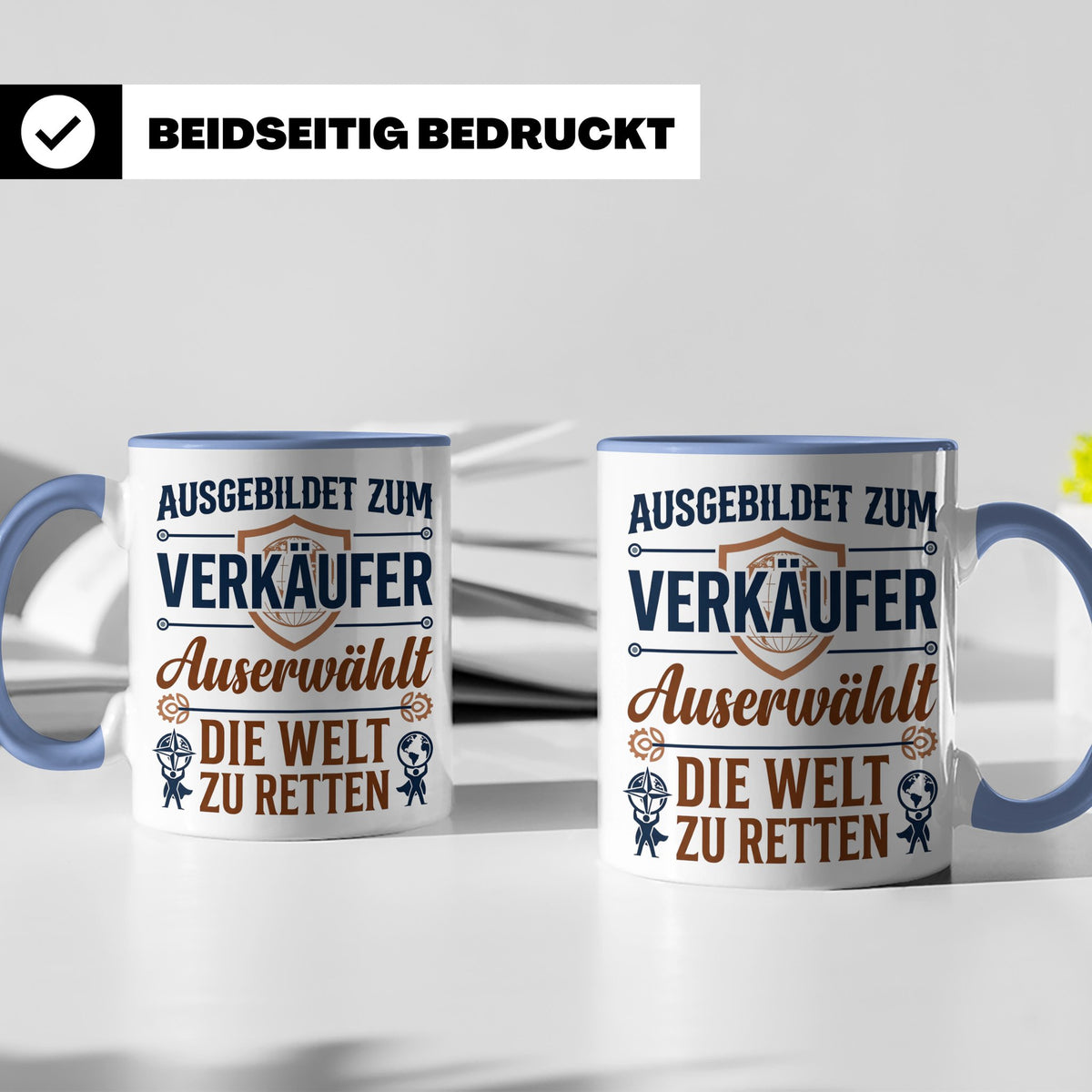Verkäufer Tasse mit Spruch Auserwählt Welt zu retten Geschen – Blau [farbe:blau]