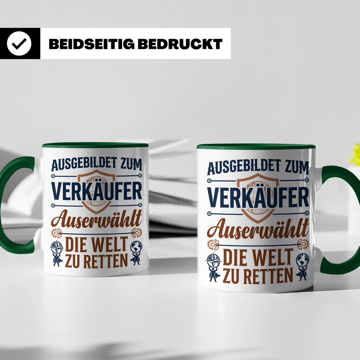 Verkäufer Tasse mit Spruch Auserwählt Welt zu retten Geschen – Grün [farbe:grün]