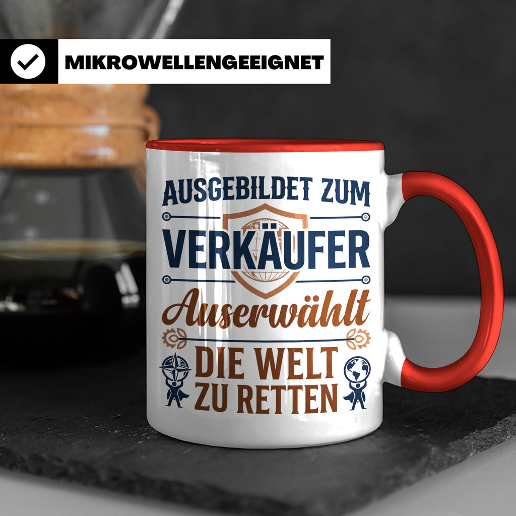 Verkäufer Tasse mit Spruch Auserwählt Welt zu retten Geschen – Rot [farbe:rot]