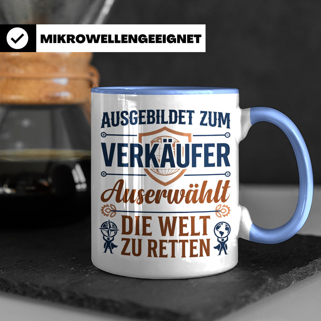 Verkäufer Tasse mit Spruch Auserwählt Welt zu retten Geschen – Blau [farbe:blau]