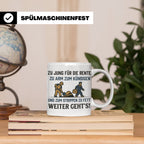 Lustige Tasse Arbeit Spruch Zu jung für Rente zu arm zum Kün – Weiß [farbe:weiß]
