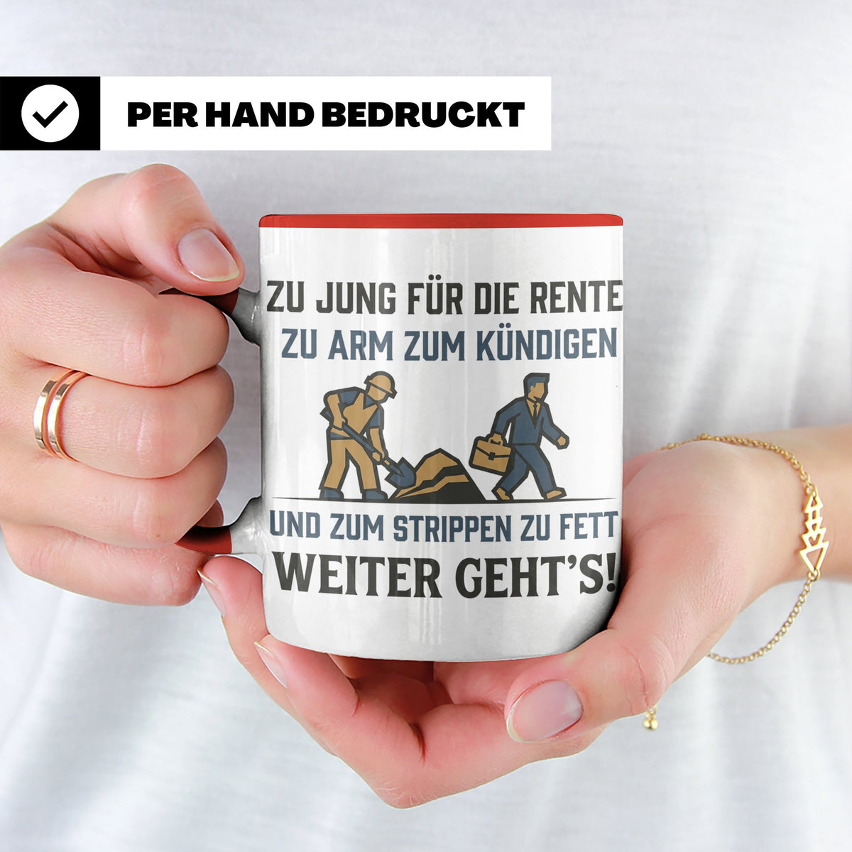 Lustige Tasse Arbeit Spruch Zu jung für Rente zu arm zum Kün – Rot [farbe:rot]