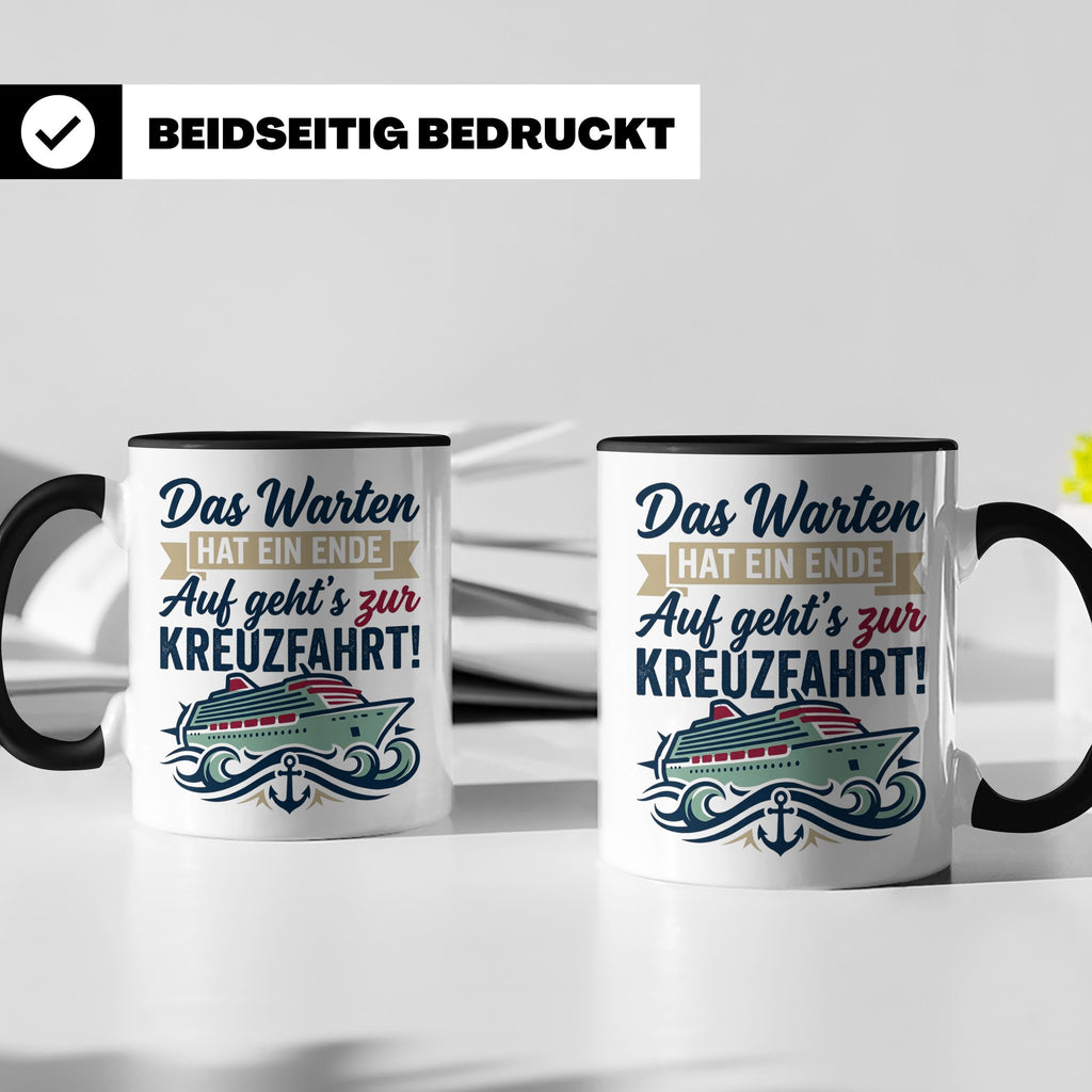Kreuzfahrt Tasse Das Warten hat ein Ende Spruch | Geschenk f – Schwarz [farbe:schwarz]