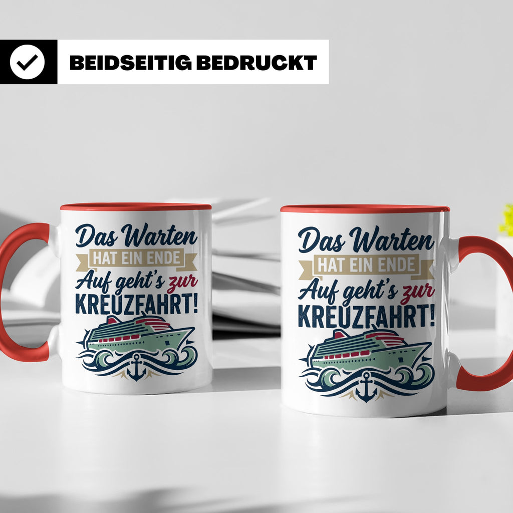 Kreuzfahrt Tasse Das Warten hat ein Ende Spruch | Geschenk f – Rot [farbe:rot]