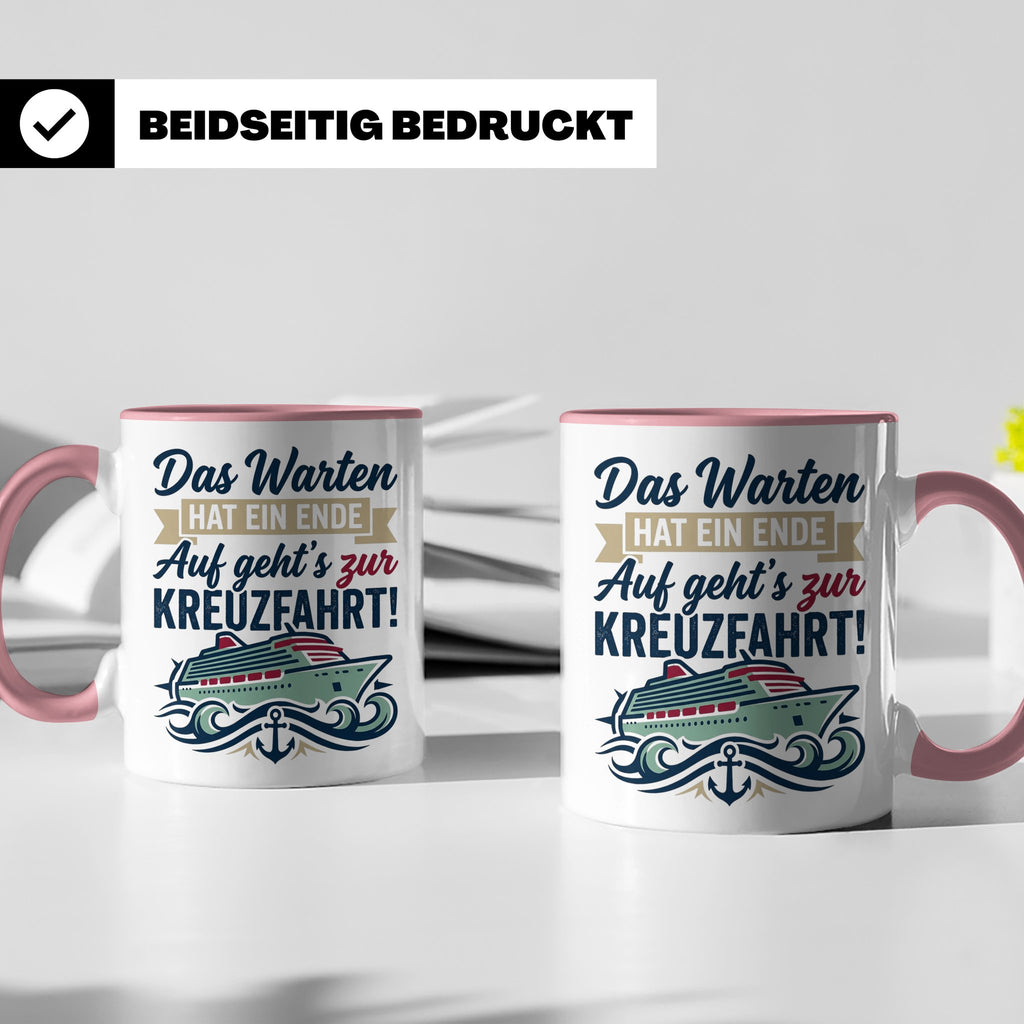 Kreuzfahrt Tasse Das Warten hat ein Ende Spruch | Geschenk f – Rosa [farbe:rosa]