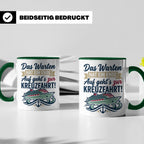 Kreuzfahrt Tasse Das Warten hat ein Ende Spruch | Geschenk f – Grün [farbe:grün]