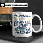 Kreuzfahrt Tasse Das Warten hat ein Ende Spruch | Geschenk f – Weiß [farbe:weiß]