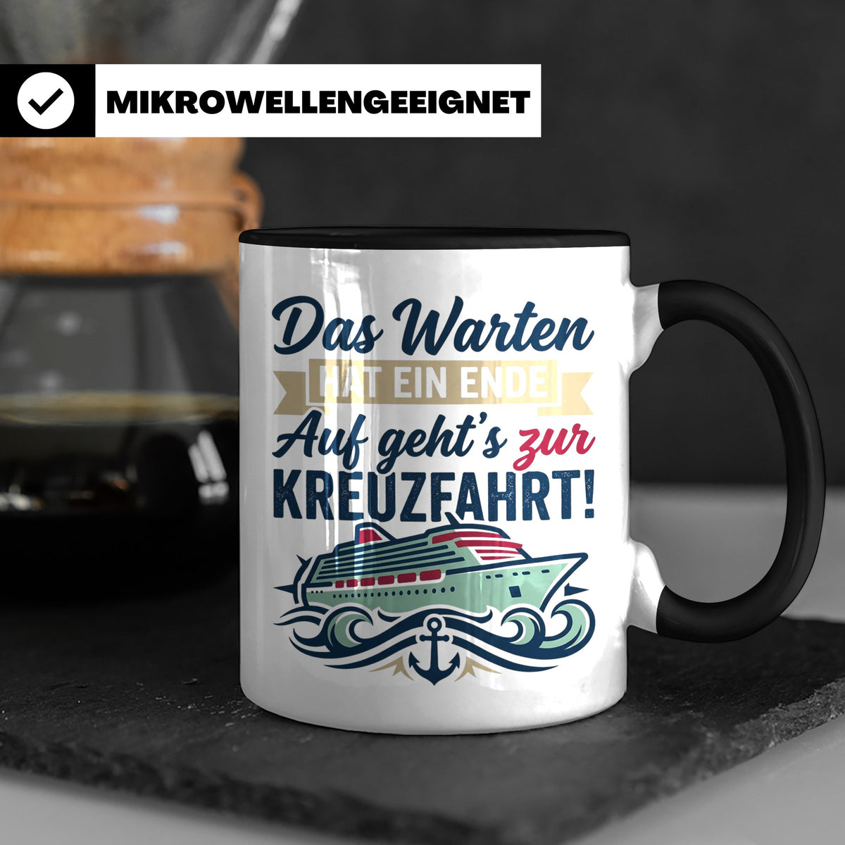 Kreuzfahrt Tasse Das Warten hat ein Ende Spruch | Geschenk f – Schwarz [farbe:schwarz]
