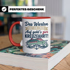 Kreuzfahrt Tasse Das Warten hat ein Ende Spruch | Geschenk f – Rot [farbe:rot]