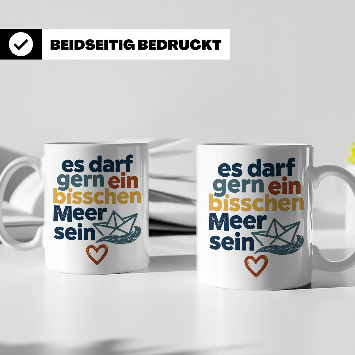 Meer Tasse mit Spruch Es darf gern ein bisschen Meer sein |  – Weiß [farbe:weiß]