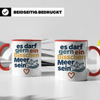 Meer Tasse mit Spruch Es darf gern ein bisschen Meer sein |  – Rot [farbe:rot]