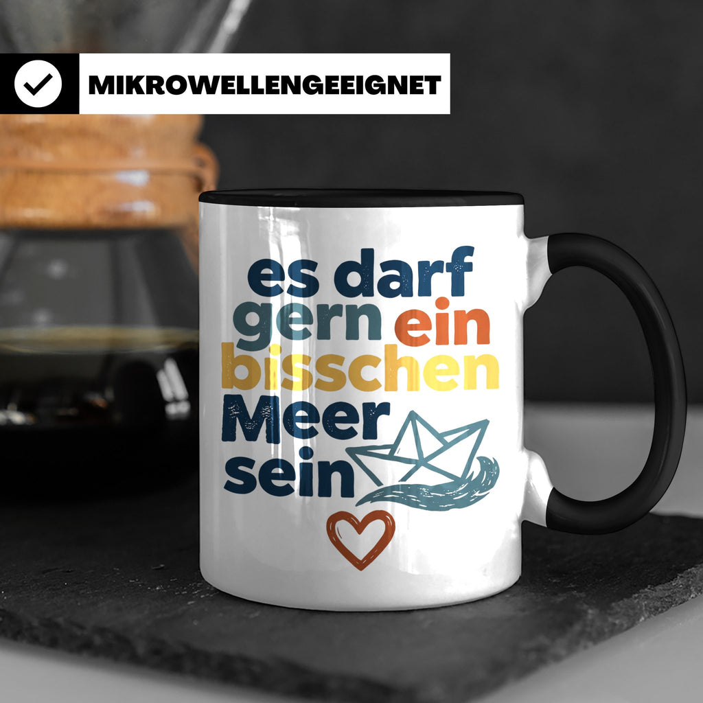 Meer Tasse mit Spruch Es darf gern ein bisschen Meer sein |  – Schwarz [farbe:schwarz]