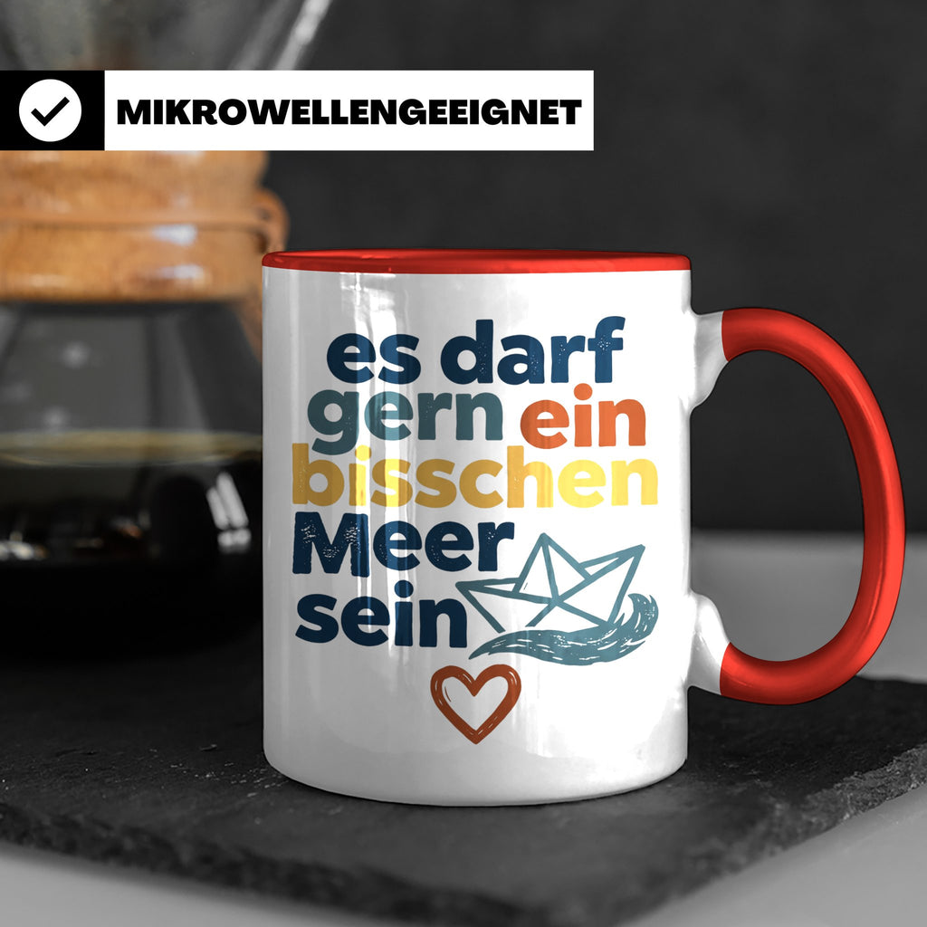 Meer Tasse mit Spruch Es darf gern ein bisschen Meer sein |  – Rot [farbe:rot]