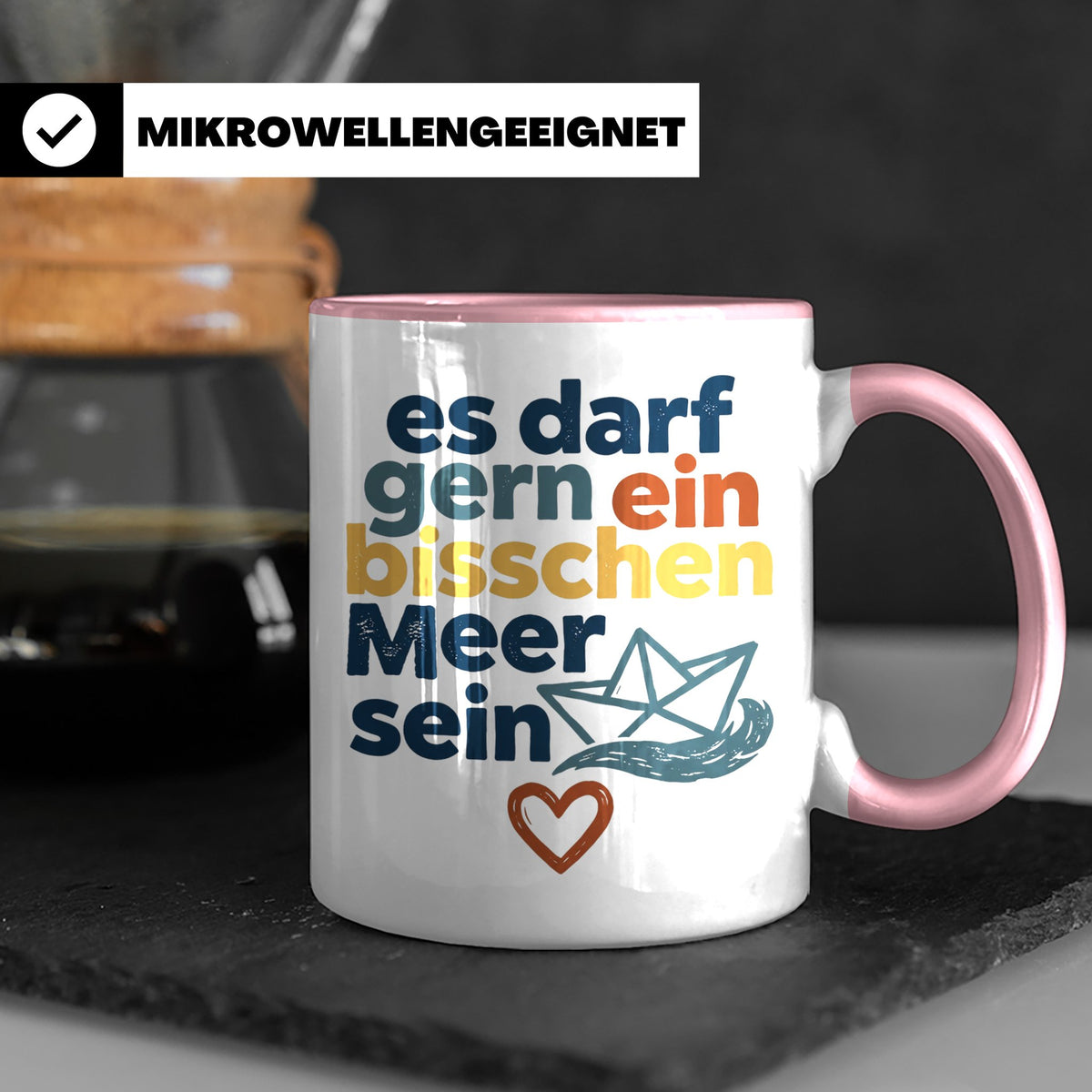 Meer Tasse mit Spruch Es darf gern ein bisschen Meer sein |  – Rosa [farbe:rosa]