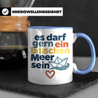 Meer Tasse mit Spruch Es darf gern ein bisschen Meer sein |  – Blau [farbe:blau]