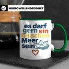 Meer Tasse mit Spruch Es darf gern ein bisschen Meer sein |  – Grün [farbe:grün]