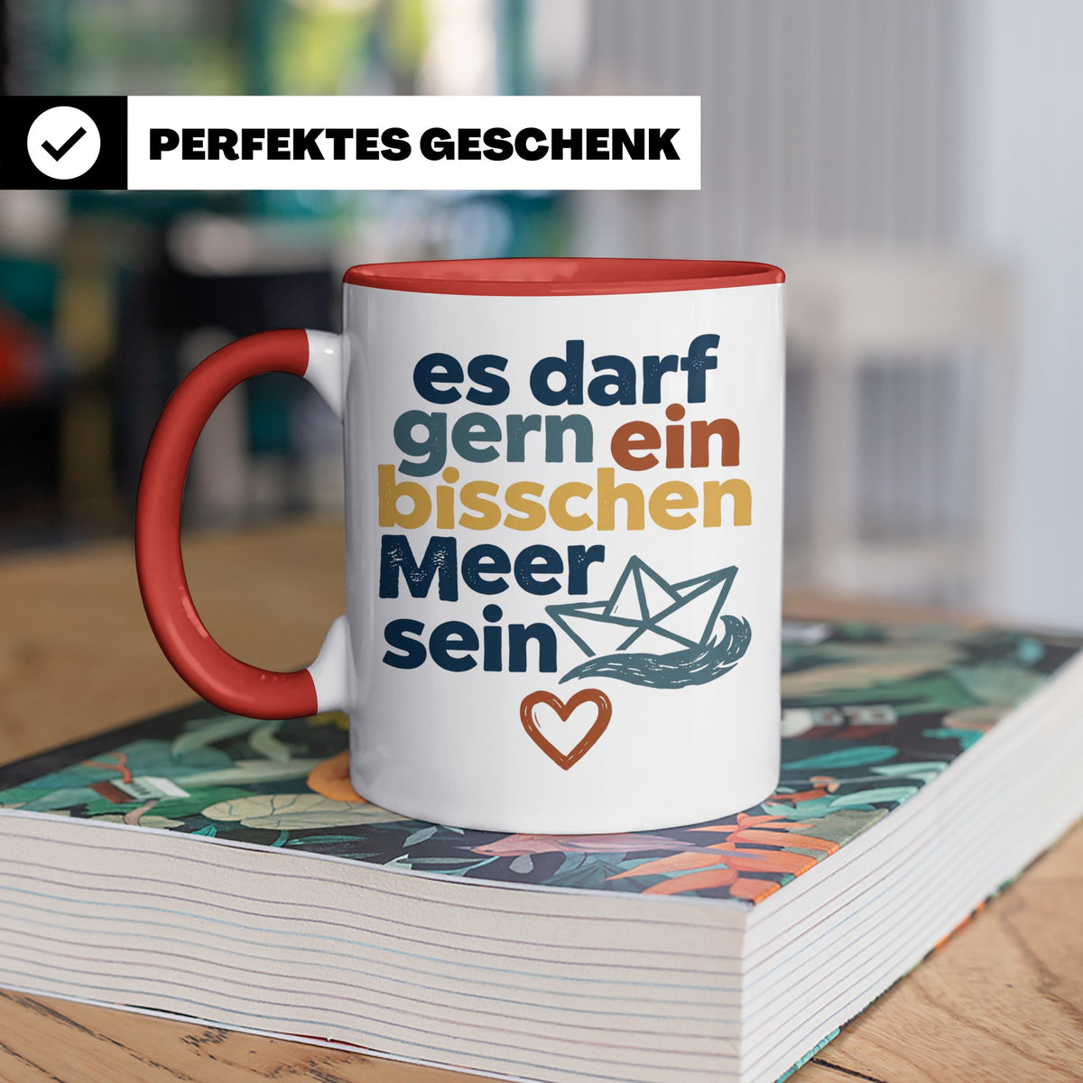 Meer Tasse mit Spruch Es darf gern ein bisschen Meer sein |  – Rot [farbe:rot]
