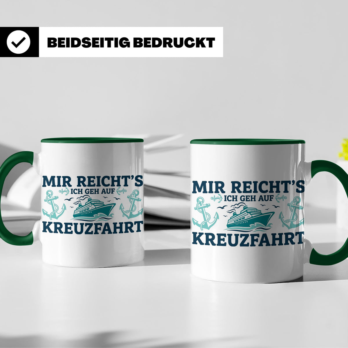 Kreuzfahrt Tasse "Mir reicht's ich geh auf Kreuzfahrt" lusti – Grün [farbe:grün]