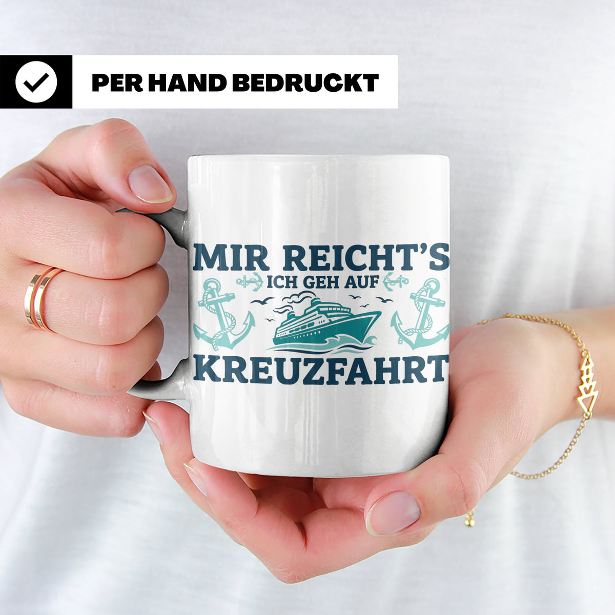 Kreuzfahrt Tasse "Mir reicht's ich geh auf Kreuzfahrt" lusti – Weiß [farbe:weiß]