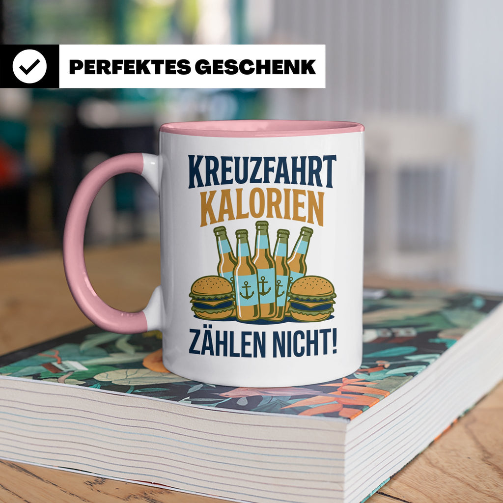 Kreuzfahrt Kalorien zählen nicht Tasse lustiger Spruch Schif – Rosa [farbe:rosa]