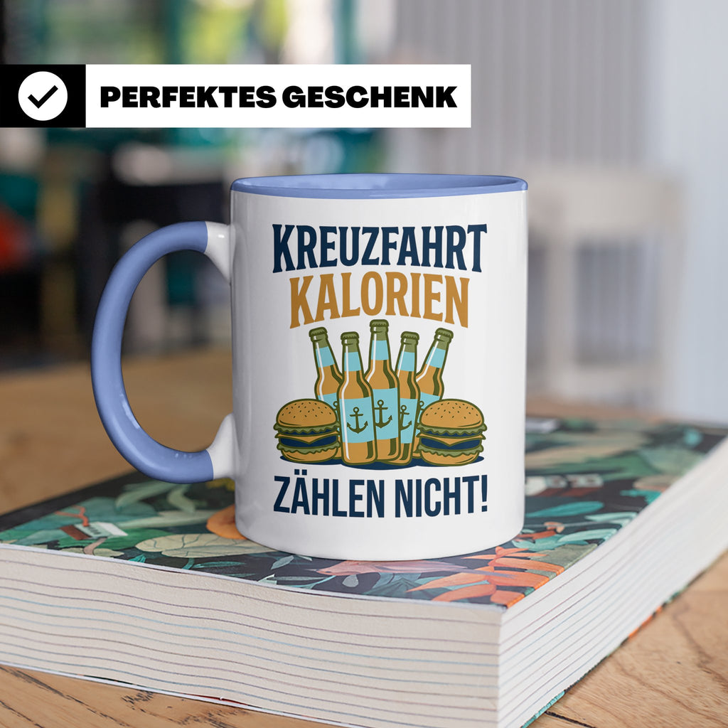 Kreuzfahrt Kalorien zählen nicht Tasse lustiger Spruch Schif – Blau [farbe:blau]