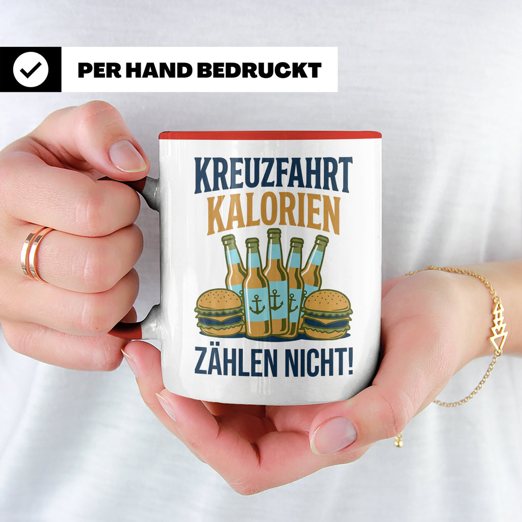Kreuzfahrt Kalorien zählen nicht Tasse lustiger Spruch Schif – Rot [farbe:rot]