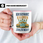 Kreuzfahrt Kalorien zählen nicht Tasse lustiger Spruch Schif – Rosa [farbe:rosa]