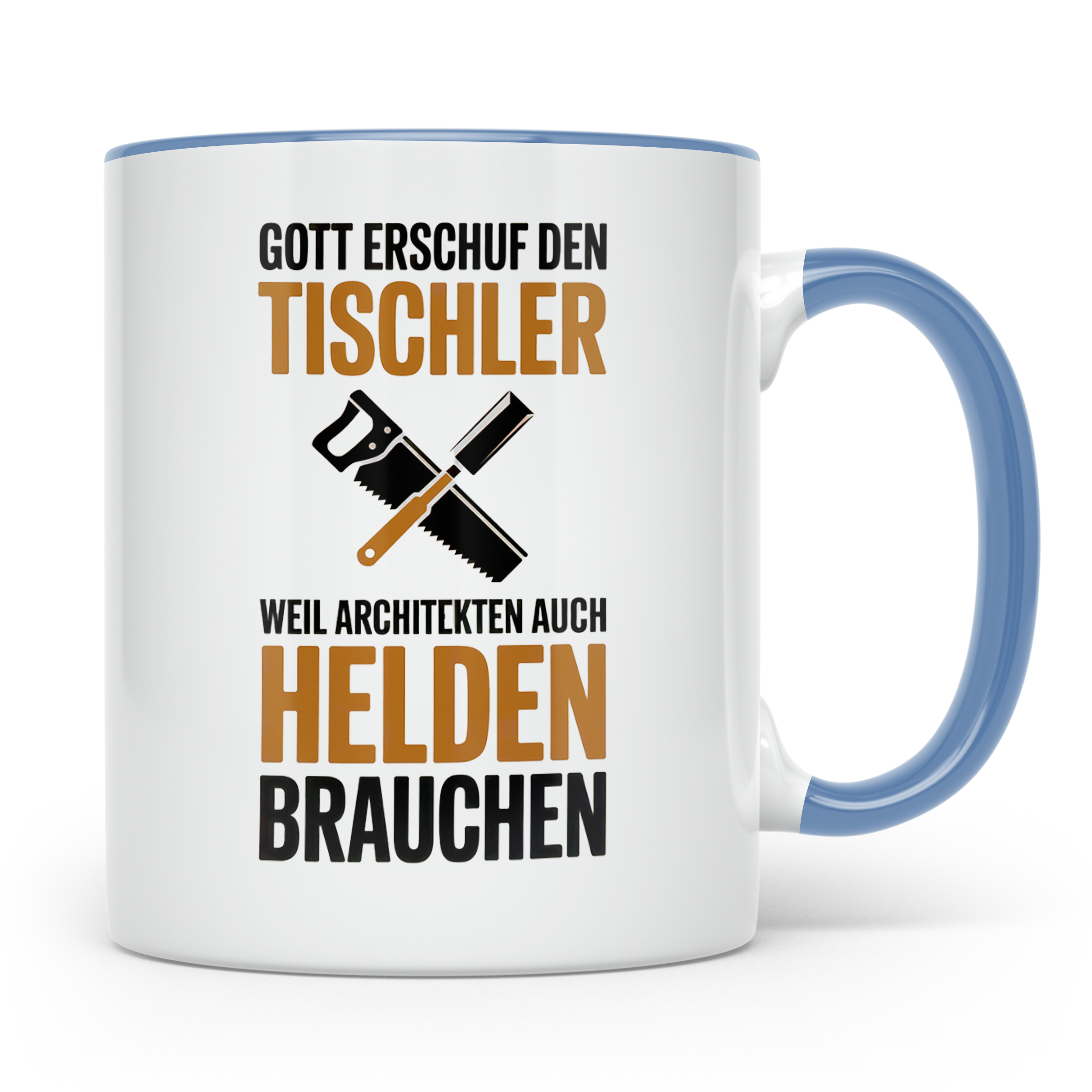 Tischler Tasse - Gott erschuf Tischler Architekten Helden Su – Blau [farbe:blau]