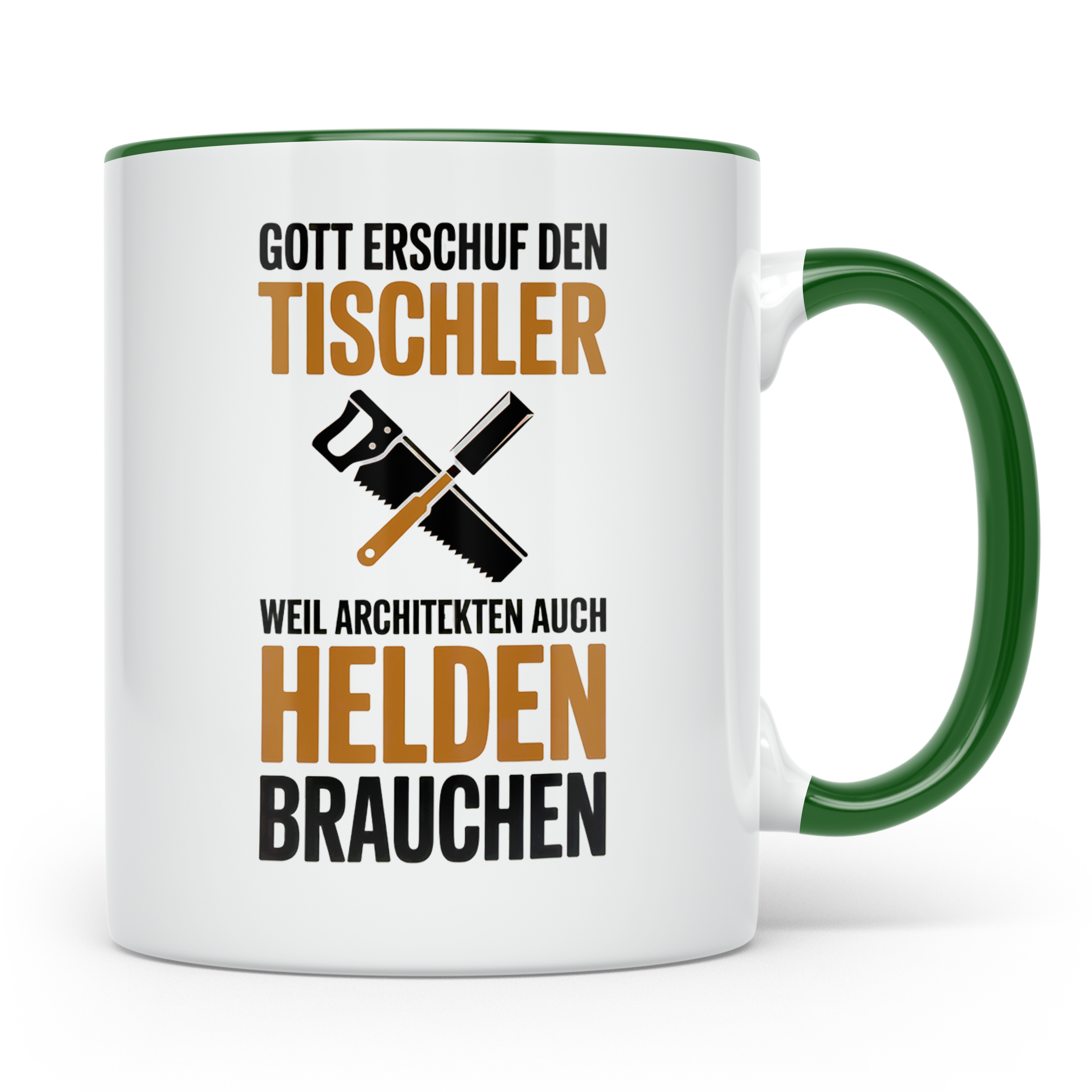Tischler Tasse - Gott erschuf Tischler Architekten Helden Su – Grün [farbe:grün]