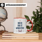 Nur bei Ebbe ist weniger Meer Tasse, maritimer Kaffeebecher  – Rot [farbe:rot]