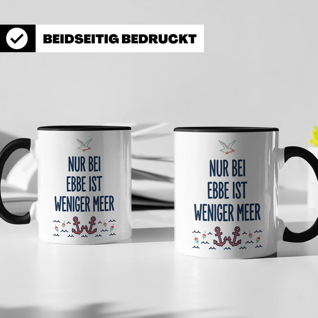 Nur bei Ebbe ist weniger Meer Tasse, maritimer Kaffeebecher  – Schwarz [farbe:schwarz]