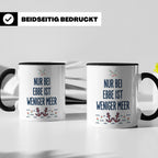 Nur bei Ebbe ist weniger Meer Tasse, maritimer Kaffeebecher  – Schwarz [farbe:schwarz]