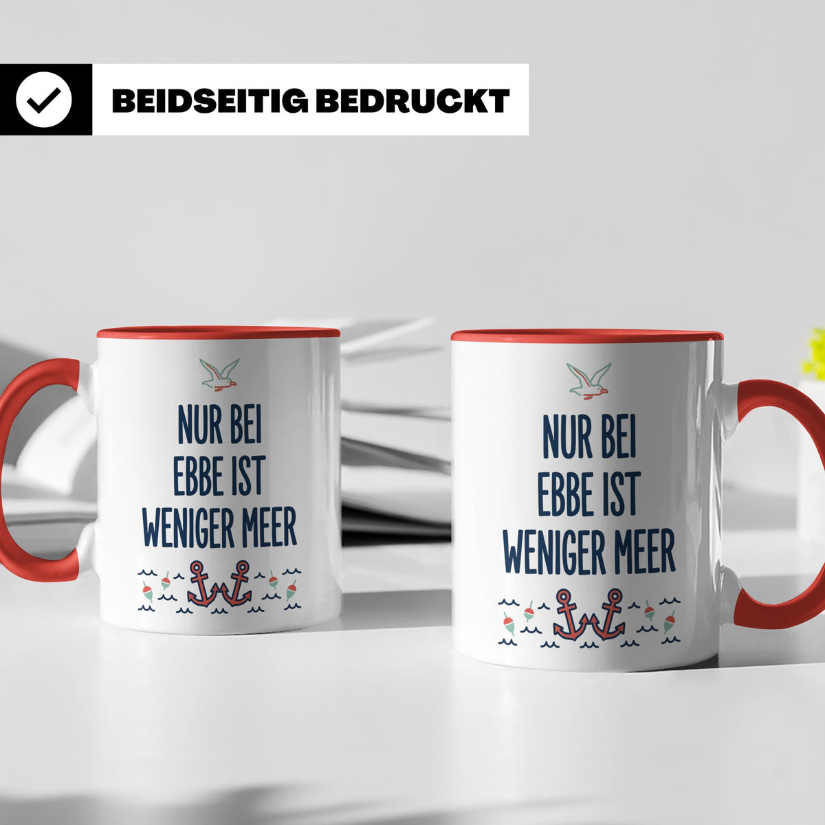 Nur bei Ebbe ist weniger Meer Tasse, maritimer Kaffeebecher  – Rot [farbe:rot]
