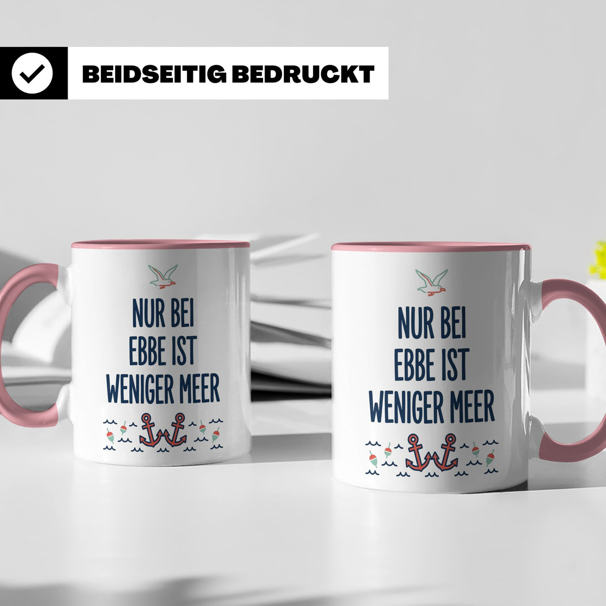 Nur bei Ebbe ist weniger Meer Tasse, maritimer Kaffeebecher  – Rosa [farbe:rosa]