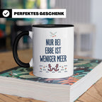 Nur bei Ebbe ist weniger Meer Tasse, maritimer Kaffeebecher  – Schwarz [farbe:schwarz]
