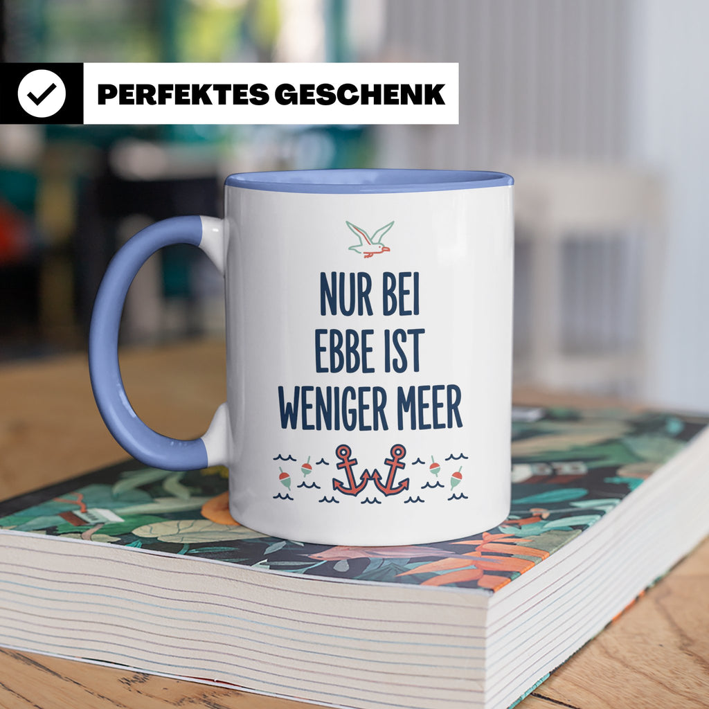 Nur bei Ebbe ist weniger Meer Tasse, maritimer Kaffeebecher  – Blau [farbe:blau]