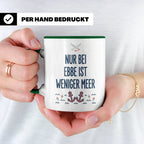 Nur bei Ebbe ist weniger Meer Tasse, maritimer Kaffeebecher  – Grün [farbe:grün]