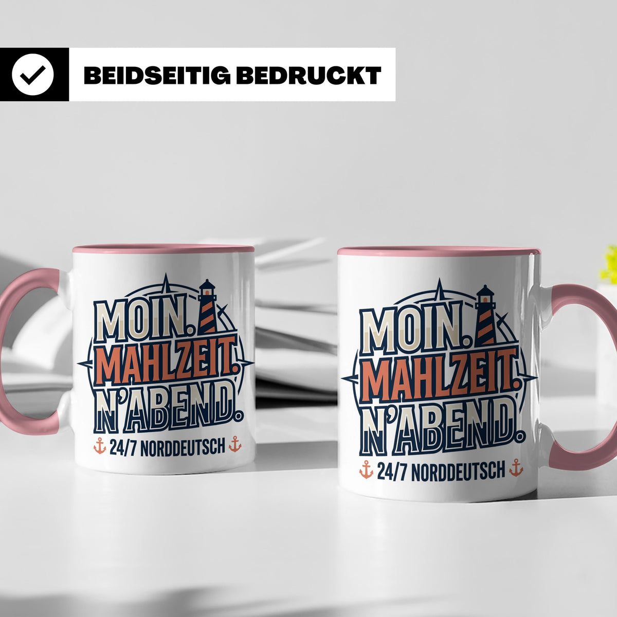 Moin Tasse mit Spruch Mahlzeit N'Abend & Leuchtturm, 24/7 No – Rosa [farbe:rosa]