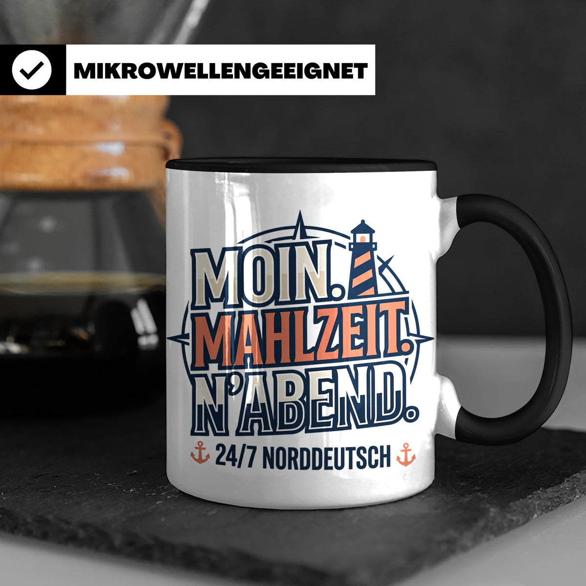 Moin Tasse mit Spruch Mahlzeit N'Abend & Leuchtturm, 24/7 No – Schwarz [farbe:schwarz]