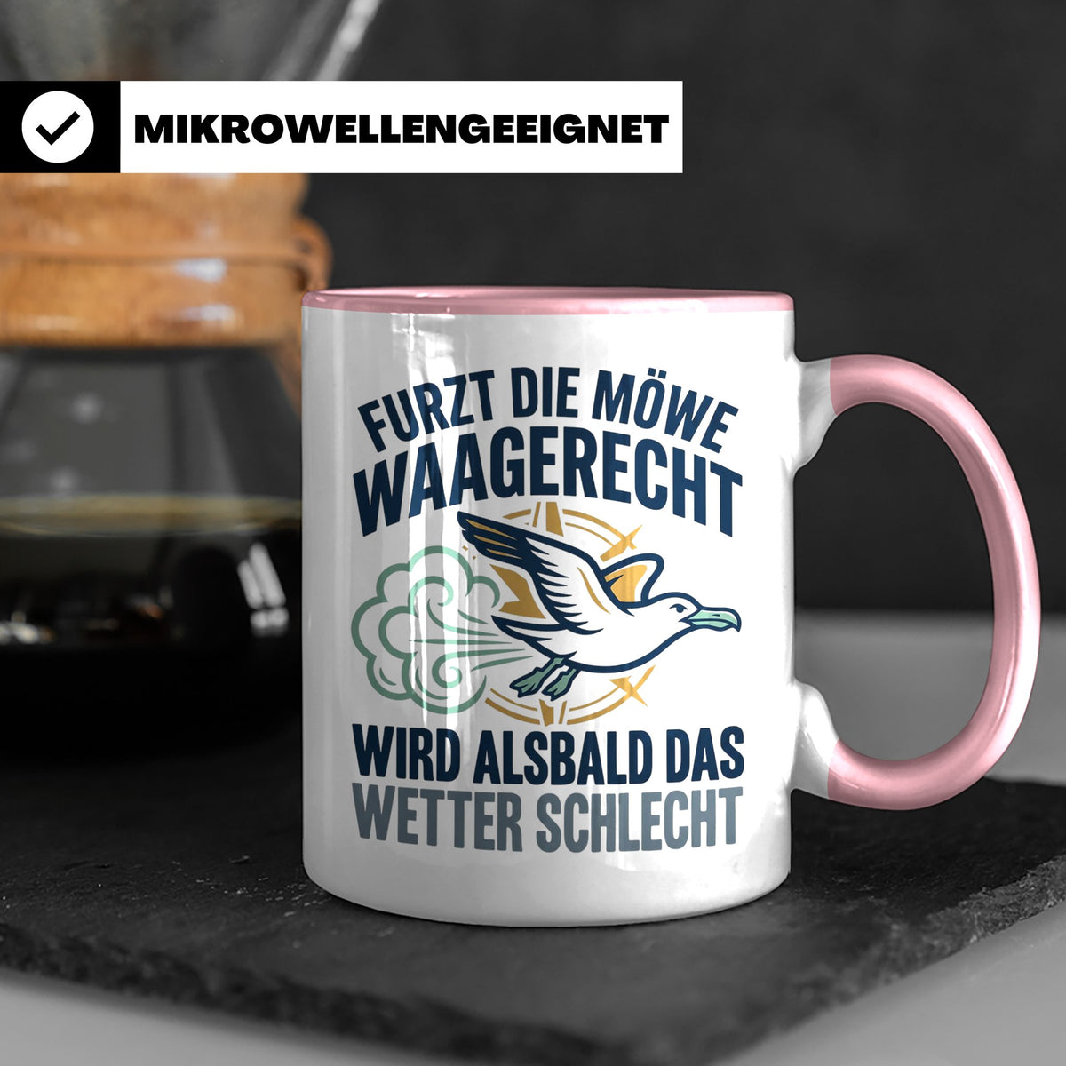 Möwe furzt waagerecht Tasse | Lustiger Spruch für Norddeutsc – Rosa [farbe:rosa]