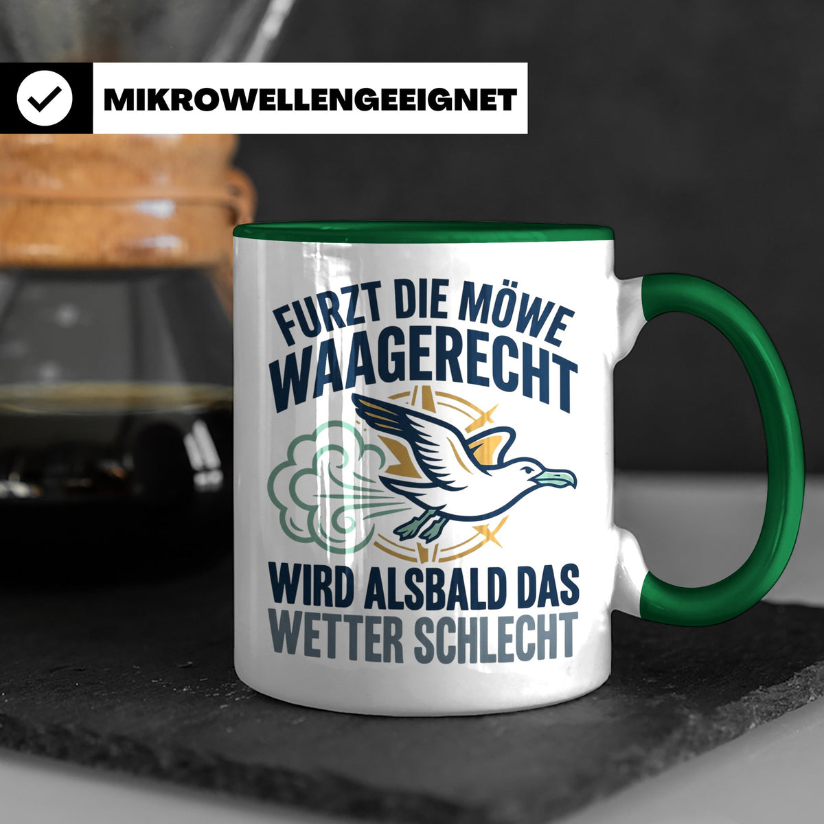 Möwe furzt waagerecht Tasse | Lustiger Spruch für Norddeutsc – Grün [farbe:grün]