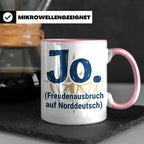 Norddeutschland Tasse Jo Freudenausbruch auf Norddeutsch | L – Rosa [farbe:rosa]