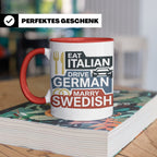 Eat Italian Drive German Marry Swedish Tasse, lustiger Spruc – Rot [farbe:rot]