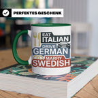 Eat Italian Drive German Marry Swedish Tasse, lustiger Spruc – Grün [farbe:grün]