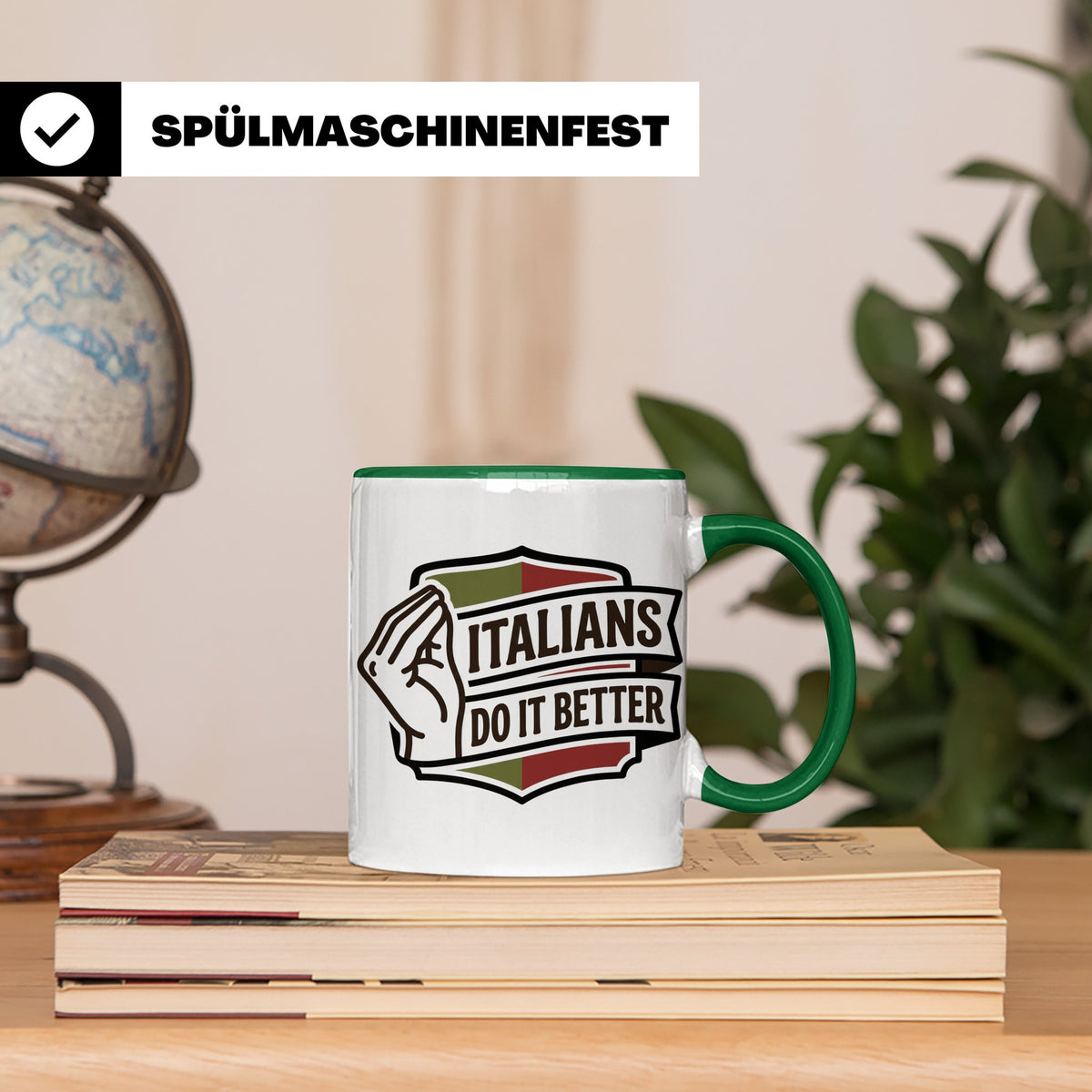 Italiener Tasse Italians Do It Better, lustiger Spruch, Ital – Grün [farbe:grün]
