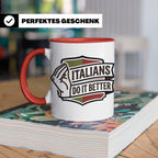 Italiener Tasse Italians Do It Better, lustiger Spruch, Ital – Rot [farbe:rot]