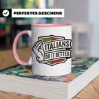 Italiener Tasse Italians Do It Better, lustiger Spruch, Ital – Rosa [farbe:rosa]