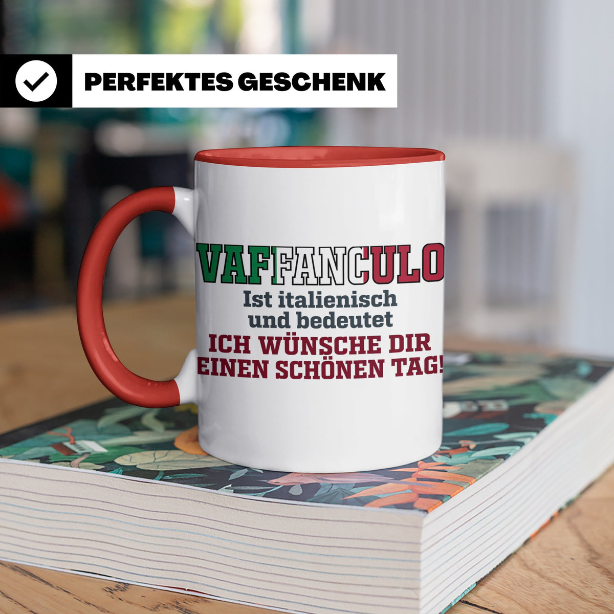 Vaffanculo Tasse Italienischer Spruch, Lustiges Büro Geschen – Rot [farbe:rot]